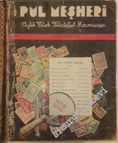Pul Meşheri: Aylık Türk Flatelist Mecmuası : Sayı 1-36 (15 İkincikanun 1931 - Birinci Kanun 1933) -