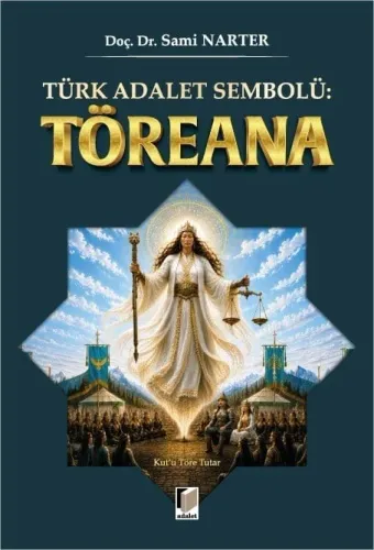 Türk Adalet Sembolü: Töreana