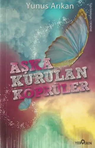 Aşka Kurulan Köprüler