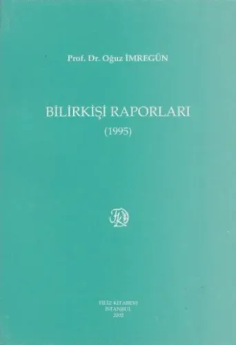 Bilirkişi Raporları ( 1995 )