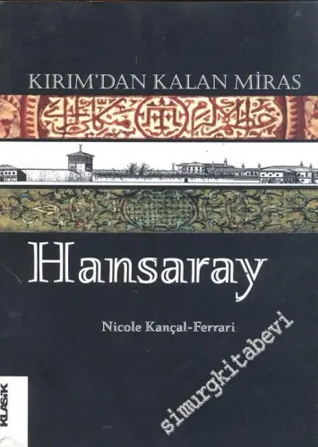Hansaray: Kırım'dan Kalan Miras -        2005