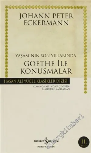 Yaşamının Son Yıllarında Goethe ile Konuşmalar -