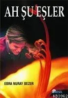 Ah Şu Eşler