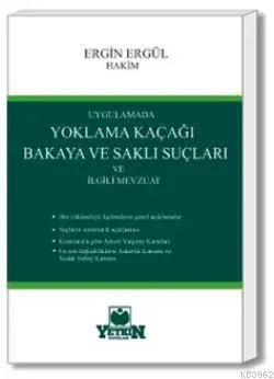 Yoklama Kaçağı, Bakaya ve Saklı Suçları ve İlgili Mevzuat Ergin Ergül