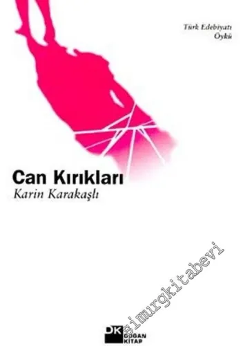 Can Kırıkları -        2002
