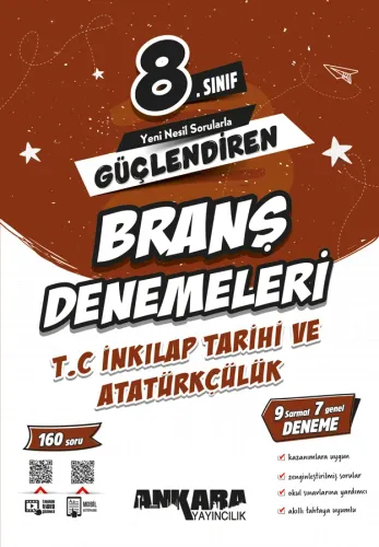 Ankara Yayıncılık 8.Sınıf Güçlendiren İnkılap Tarihi ve Atatürkçülük Branş Denemeleri