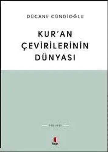 Kur’an Çevirilerinin Dünyası