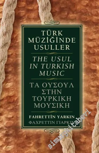 Türk Müziğinde Usuller = The Usul in Turkish Music -