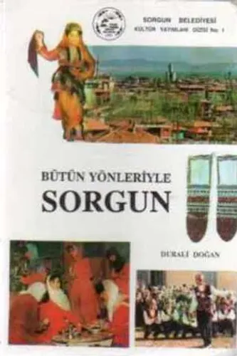 Bütün Yönleriyle Sorgun