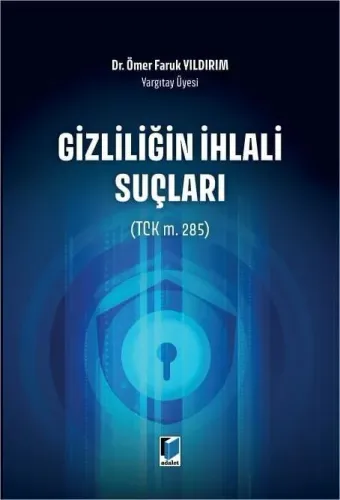 Gizliliğin İhlali Suçları