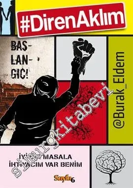 Diren Aklım: Başlangıç! -         2013