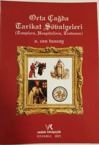 Orta Çağda Tarikat Şövalyeleri