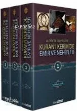 KURANI KERİMDE EMİR VE NEHİYLER 3 CİLT TAKIM