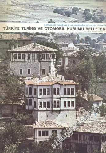Turing - Türkiye Turing ve Otomobil Kurumu Belleteni: Safranbolu - Sayı: 54 - 333, Temmuz - Ağustos 1976