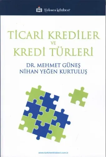 Ticari Krediler ve Kredi Türleri