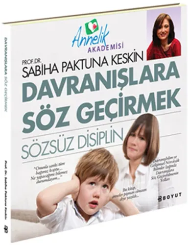 Davranışlara Söz Geçirmek; Sözsüz Disiplin