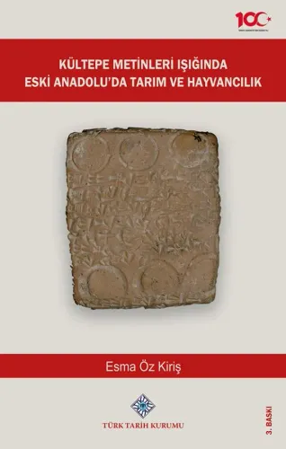 Agriculture and Animal Husbandry in Ancient Anatolia in Light of the Kültepe Texts