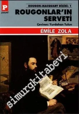 Rougonlar'ın Serveti : Rougon Macquart Dizisi 1 -         2013