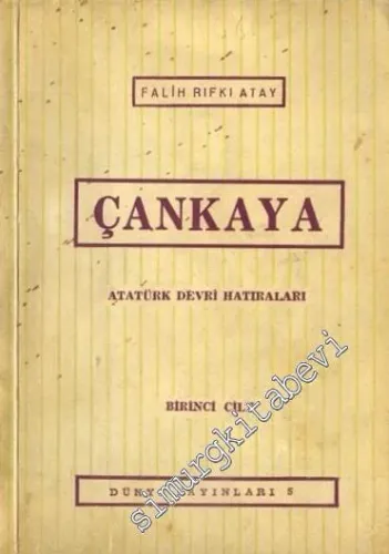 Çankaya: Atatürk Devri Hatıraları 1 - 2 -        1958