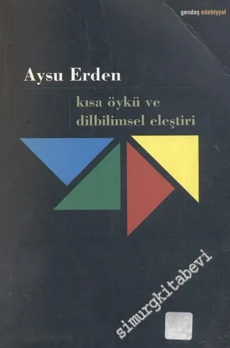 Kısa Öykü ve Dilbilimsel Eleştiri -        2002