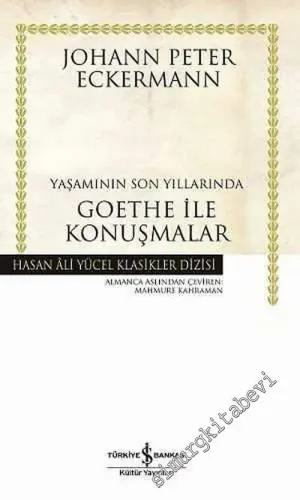 Yaşamının Son Yıllarında Goethe ile Konuşmalar CİLTLİ -