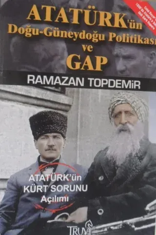 Atatürk'ün Doğu-Güneydoğu Politikası ve GAP