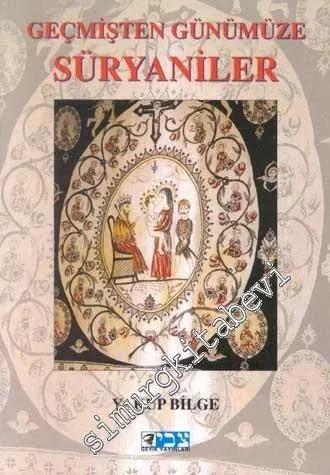 Geçmişten Günümüze Süryaniler -        2001