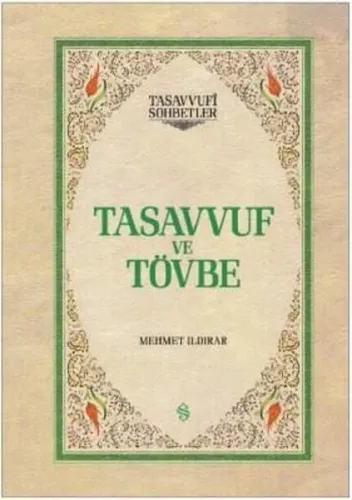 Tasavvuf ve Tövbe (Ciltli)
