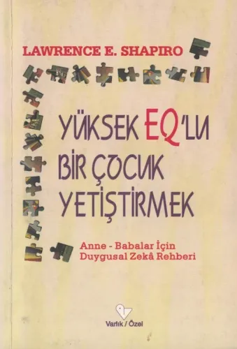 Yüksek EQ'lu Bir Çocuk Yetiştirmek