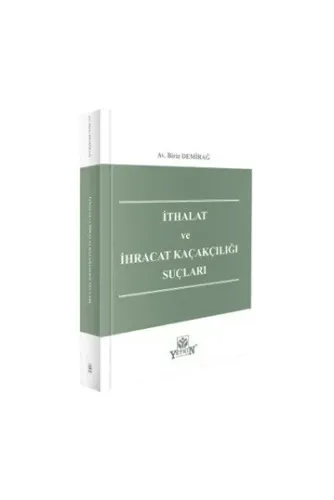 İthalat ve İhracat Kaçakçılığı Suçları