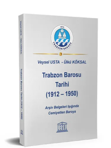 Trabzon Barosu Tarihi (1912-1950)