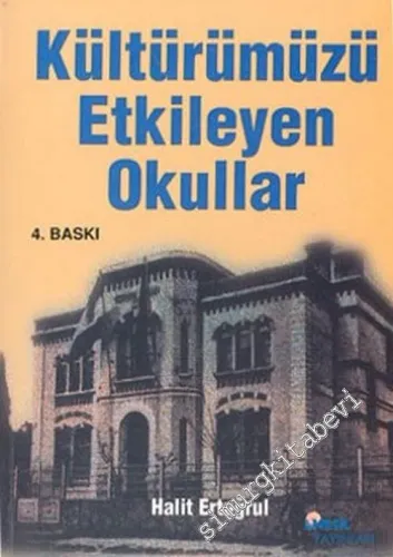 Kültürümüzü Etkileyen Okullar -        2010