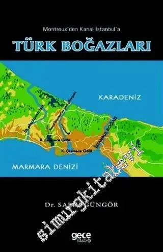 Montreux'den Kanal İstanbul'a Türk Boğazları -         2020