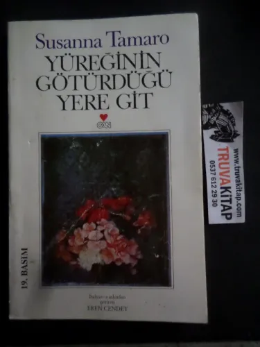 Yüreğinin Götürdüğü Yere Git Susanna Tamaro