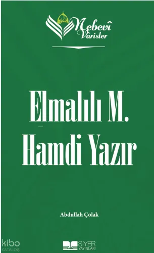 Elmalılı M. Hamdi Yazır;Nebevi Varisler 88 | benlikitap.com