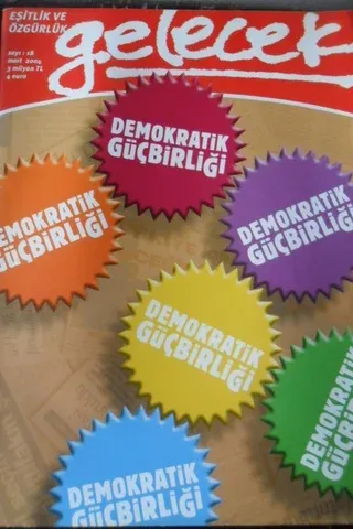 Gelecek Eşitlik ve Özgürlük Dergisi 2004 / 18 - Demokratik Güçbirliği