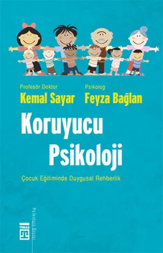 Koruyucu Psikoloji Kemal Sayar, Feyza Bağlan