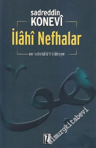 İlahi Nefhalar: En-Nefehatü'l-İlahiyye -        2002