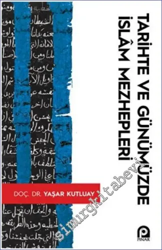 Tarihte ve Günümüzde İslam Mezhepleri -         2022