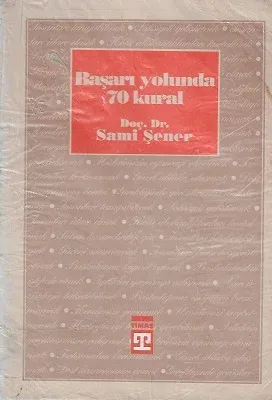 Başarı Yolunda 70 Kural