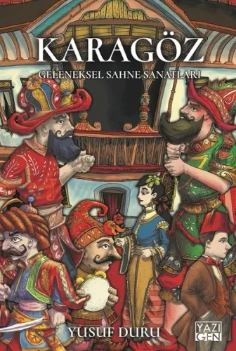 Karagöz; Geleneksel Sahne Sanatları