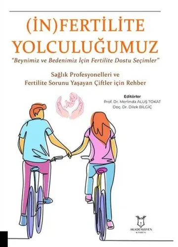 (İn) Fertilite Yolculuğumuz