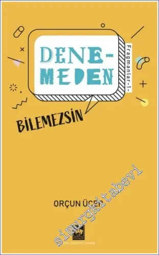Denemeden Bilemezsin - Fragmanlar 1 -