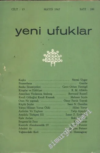 Yeni Ufuklar Aylık Sanat Fikir Dergisi - Sayı: 180, Mayıs 1967       1967