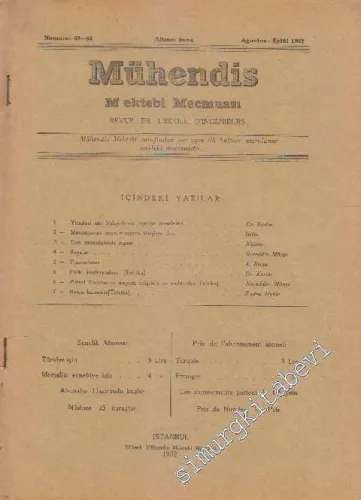 Mühendis Mektebi Mecmuası - Sayı: 63 - 64    Yıl: 6  Ağustos - Eylül