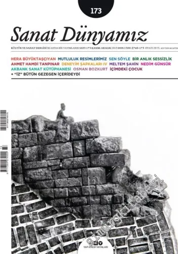 Sanat Dünyamız: Kültür ve Sanat Dergisi - Underground Forest - Sayı: 173      Kasım - Aralık   2019