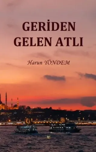 Geriden Gelen Atlı
