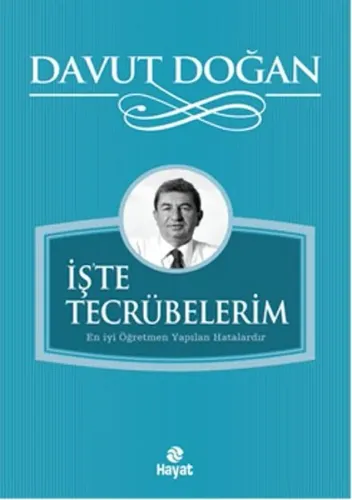 İş'te Tecrübelerim; En İyi Öğretmen Yapılan Hatalardır