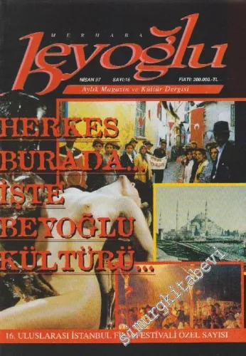 Merhaba Beyoğlu Aylık Magazin ve Kültür Dergisi - Dosya: 16. Uluslararası İstanbul Film Festivali Özel Sayısı - özel sayı