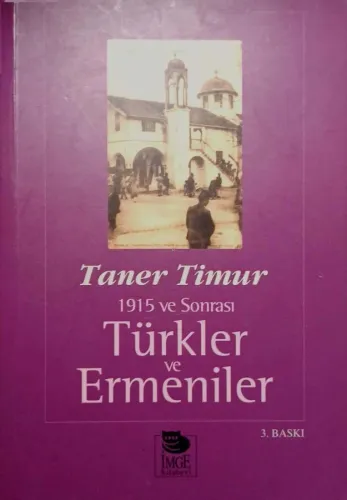 1915 ve Sonrası Türkler ve Ermeniler